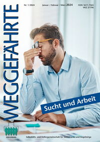 Der Weggefährte: Sucht und Arbeit