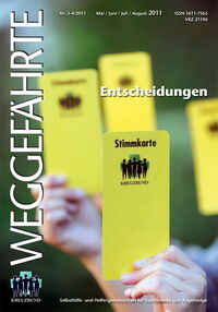Der Weggefährte: Entscheidungen