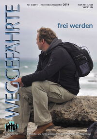 Der Weggefährte: frei werden