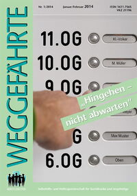 Der Weggefährte: Hingehen - nicht abwarten