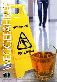 Der Weggefährte: Vorsicht Rückfall