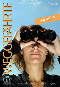 Der Weggefährte: Ausblick